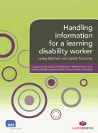 Handling Information for a Learning Disability Worker