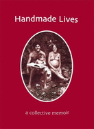 Handmade Lives: the Legacy of the Love Generation