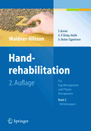 Handrehabilitation: F?r Ergotherapeuten und Physiotherapeuten Band 2: Verletzungen