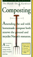 Hands on Gardener Composting - Ball, Liz