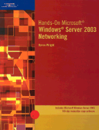 Hands-On Microsoft Windows Server 2003 Networking