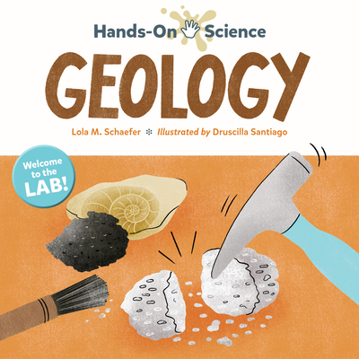 Hands-On Science: Geology - Schaefer, Lola M