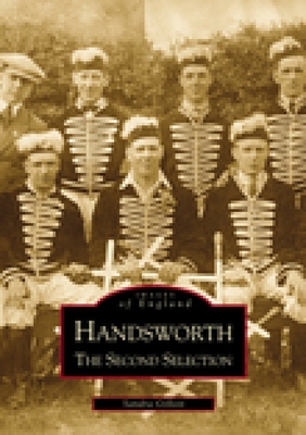 Handsworth: The Second Selection - Gillott, Sandra