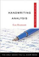 Handwriting Analysis Plain & Simple: The Only Book You'll Ever Need