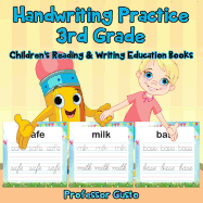 Handwriting Practice 3rd Grade: Children's Reading & Writing Education Books