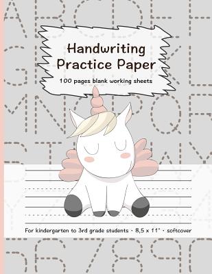 Handwriting Practice Paper: 100 Pages Blank Working Sheets I 8,5 X 11 I Softcover I for Kindergarten, 1st Grade, 2nd Grade, 3rd Grade I Preschoolers I Homeschooling I Gift Idea for Young Students - Writing-Books, Sabsis