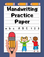 Handwriting Practice Paper: Grades K-2 - Extra-Large Handwriting Workbook for Kids - 200 Dotted Line Pages - Space Blue Stripes