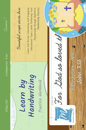 Handwriting Practice Workbook - Bible Verses - John 3: 16 - NIV - Cursive, Level 1: Learn by Handwriting . Adults and Children - Companion Size - BVJC1LES