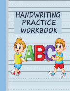 Handwriting Practice Workbook: Writing Paper & Notebook for Kids - Blue