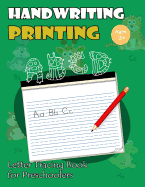 Handwriting Printing: Letter Tracing Book for Preschoolers: Letter Tracing for Kids Ages 3-5 (Monsters A to B Version)