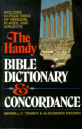 Handy Bible Dictionary and Concordance