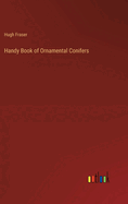 Handy Book of Ornamental Conifers