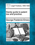 Handy Guide to Patent Law and Practice