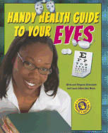 Handy Health Guide to Your Eyes