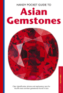 Handy Pocket Guide to Asian Gemstones - Clark, Carol