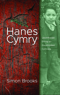 Hanes Cymry: Lleiafrifoedd Ethnig a'r Gwareiddiad Cymraeg