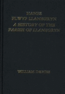Hanes Plwyf Llanegryn: A History of the Parish of Llanegryn