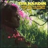 Hang on to a Dream: The Verve Recordings - Tim Hardin