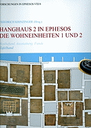 Hanghaus 2 in Ephesos: Die Wohneinheit 1 Und 2. Baubefund, Ausstattung, Funde