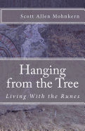 Hanging from the Tree: Living With the Runes