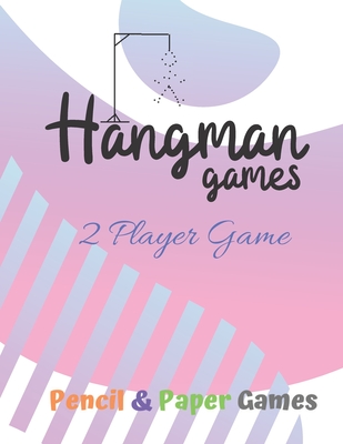 Hangman Games 2 player Game: Puzzels --Paper & Pencil Games: 2 Player Activity Book Hangman -- Fun Activities for Family Time - Books, Carrigleagh