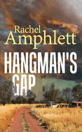 Hangman's Gap: An Australian rural crime thriller