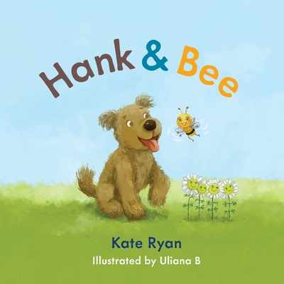 Hank and Bee - Ryan, Kate