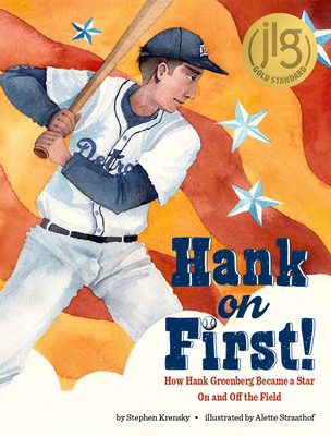Hank on First! How Hank Greenberg Became a Star on and Off the Field - Krensky, Stephen