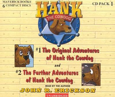 Hank the Cowdog CD Pack #1: The Original Adventures of Hank the Cowdog/The Further Adventuresof Hank the Cowdog - Erickson, John R