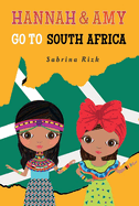 Hannah & Amy Go to South Africa: Volume 3
