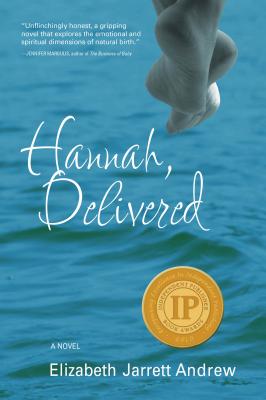 Hannah, Delivered - Andrew, Elizabeth