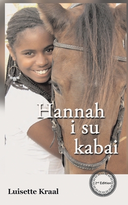 Hannah i su Kabai - Kraal, Luisette