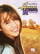 Hannah Montana: The Movie: Piano/Vocal/Guitar