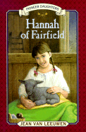 Hannah of Fairfield - Van Leeuwen, Jean, and Fogelman, Phyllis J (Editor)