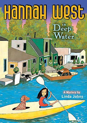 Hannah West in Deep Water - Johns, Linda