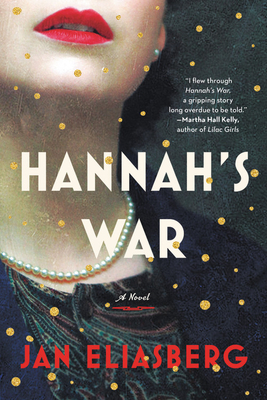 Hannah's War - Eliasberg, Jan