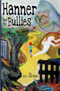 Hanner and the Bullies