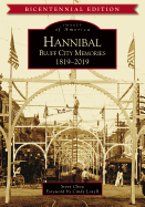 Hannibal: Bluff City Memories, 1819-2019