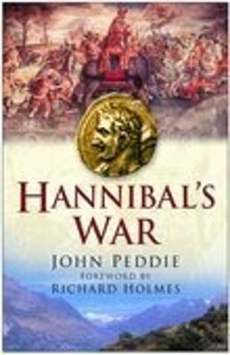 Hannibal's War - Peddie, John, OBE