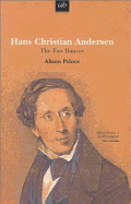 Hans Christian Anderson: The Fan Dancer - Prince, Alison