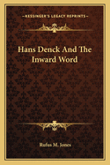 Hans Denck and the Inward Word