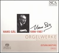 Hans Gl: Orgelwerke - Adrineh Simonian (soprano); David Pennetzdorfer (cello); Istvn Mtys (organ); Matthias Hornsteiner (cello maker);...