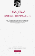 Hans Jonas: Nature Et Responsabilite