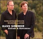 Hans Sommer: Ballads & Romances