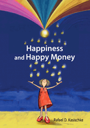 Happiness and Happy Money