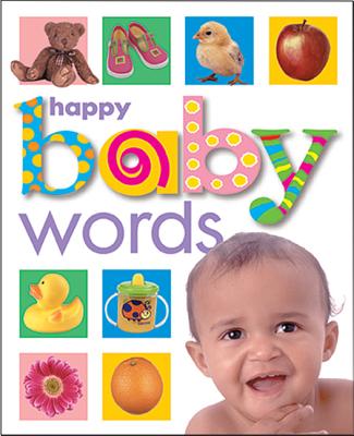 Happy Baby: Words - Priddy, Roger