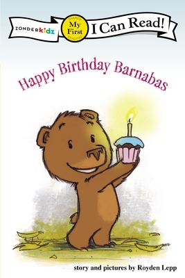 Happy Birthday Barnabas: My First - Lepp, Royden