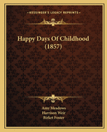 Happy Days Of Childhood (1857)