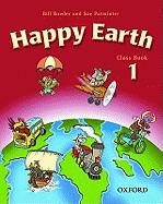 Happy Earth 1: Class Book