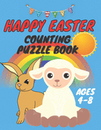 happy easter counting puzzle book: A Fun Guessing Game Book for kids - Fun & Interactive Picture Book for Preschoolers and Toddlers - easter coloring book for kids ages 4-8 cute and fun images ( Easter Basket Stuffer for kids)